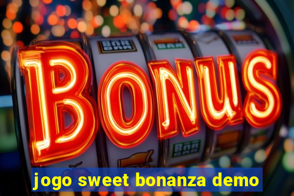 jogo sweet bonanza demo